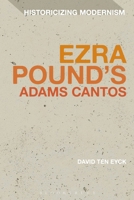 Ezra Pound's Adams Cantos 1472567668 Book Cover