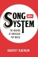 Pop Music: The Industry of Infectious Music 1538112124 Book Cover