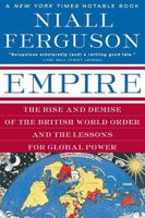 Empire: How Britain Made the Modern World 0465023290 Book Cover