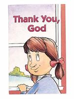 Abingdon Storytelling Books: Thank You God ("Thank You, God" Books for Children) 0687006589 Book Cover