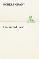 Unleavened Bread 1500471844 Book Cover