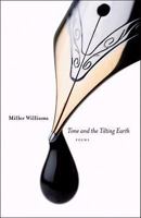 Time and the Tilting Earth: Poems 0807133531 Book Cover