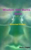 Wisdom Still Burns Deep 130488984X Book Cover