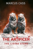 The Living Stone (The Artificer Book 1): A Portal Progression Fantasy Series 8077027091 Book Cover