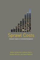 Sprawl Costs: Economic Impacts of Unchecked Development 1559635304 Book Cover