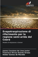 Evapotraspirazione di riferimento per la regione semi-arida del Ceará (Italian Edition) 6208270839 Book Cover