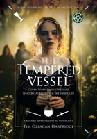 The Tempered Vessel 1923714031 Book Cover