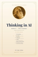 Thinking in AI for Leaders: Deciding, Owning and Steering the AI-Native Company B0HHYJMVCR Book Cover