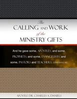 The Calling and Work of the Ministry Gifts 1497587034 Book Cover