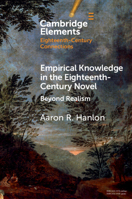 Empirical Knowledge in the Eighteenth-Century Novel: Beyond Realism 1108791646 Book Cover