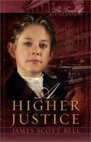 A Higher Justice (Trials of Kit Shannon) 0764226460 Book Cover