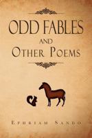 ODD FABLES and other poems 1469151898 Book Cover