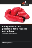 Lucky Punch - La passione delle ragazze per la boxe (Italian Edition) 6209732569 Book Cover
