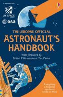 The Usborne Official Astronaut's Handbook 1409590747 Book Cover