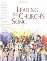 Leading the Church's Song (Leading Congregational Song) 0806635916 Book Cover
