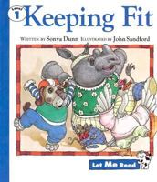 Keeping Fit (Let Me Read : Level 1) 0673803384 Book Cover