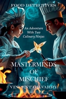 Masterminds of Mischief B0F5ZCFWPR Book Cover