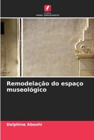Remodelação do espaço museológico 620686622X Book Cover