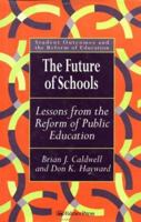 Future of Schools: Lessons from the Reform of Public Education 0750707232 Book Cover