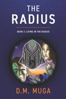 The Radius: Book 2: Living in the Radius 173580472X Book Cover