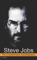 Steve Jobs: The Unauthorized Autobiography 1796213195 Book Cover