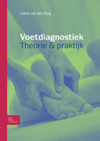 Voetdiagnostiek theorie en praktijk: Theorieboek 9031376604 Book Cover