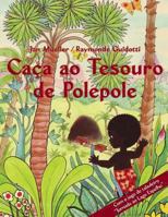 Caça ao Tesouro de Polepole: Um conto do Amanhecer / Com o jogo de tabuleiro "Jornada ao Lago Espelho" 1481244485 Book Cover