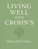 Living Well With Crohn's B0FB6HBPNC Book Cover
