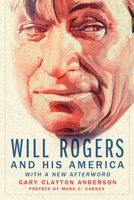 Will Rogers and "His" America 0806191767 Book Cover