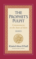 The Prophet's Pulpit: Commentaries on the State of Islam, Volume III 1957063092 Book Cover