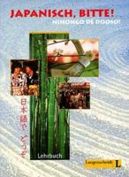 Japanisch, bitte: Nihongo de dooso 3468488300 Book Cover