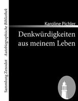 Denkwurdigkeiten Aus Meinem Leben 1482664607 Book Cover