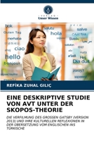 Eine Deskriptive Studie Von Avt Unter Der Skopos-Theorie 620315301X Book Cover
