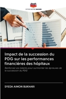 Impact de la succession du PDG sur les performances financières des hôpitaux 6202844892 Book Cover