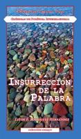 Insurreccion de la Palabra: Cronicas de Politica Internacional 098941258X Book Cover