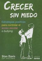 Crecer Sin Miedo/ Grow Without Fear (Spanish Edition) 9584511416 Book Cover