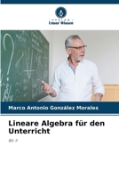 Lineare Algebra für den Unterricht (German Edition) 6207976843 Book Cover