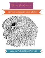 Thème Des Oiseaux: Livre de coloriage pour adultes 1977894054 Book Cover