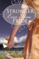 Stronger Even Than Pride 1936009331 Book Cover