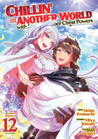 Chillin' in Another World with Level 2 Super Cheat Powers (Manga) Vol. 12 B0FGN7C9LF Book Cover