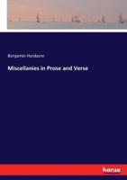 Miscellanies in Prose and Verse 1241052727 Book Cover