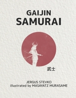 Gaijin Samurai null Book Cover