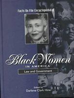 Facts on File Encyclopedia of Black Women in America: Law and Government (Facts on File Encyclopedia of Black Women in America) 081603429X Book Cover