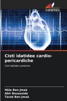 Cisti idatidee cardio-pericardiche (Italian Edition) 6207862422 Book Cover