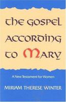 The Gospel According to Mary 0824511743 Book Cover