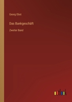 Das Bankgeschäft: Zweiter Band 3368274643 Book Cover