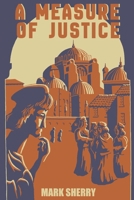 A Measure of Justice B0F4NHFJ5F Book Cover