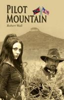 Pilot Mountain 1432763423 Book Cover