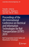 Proceedings of the 4th International Conference on Electrical and Information Technologies for Rail Transportation 9811528659 Book Cover