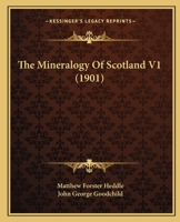 The Mineralogy Of Scotland V1 1120904404 Book Cover